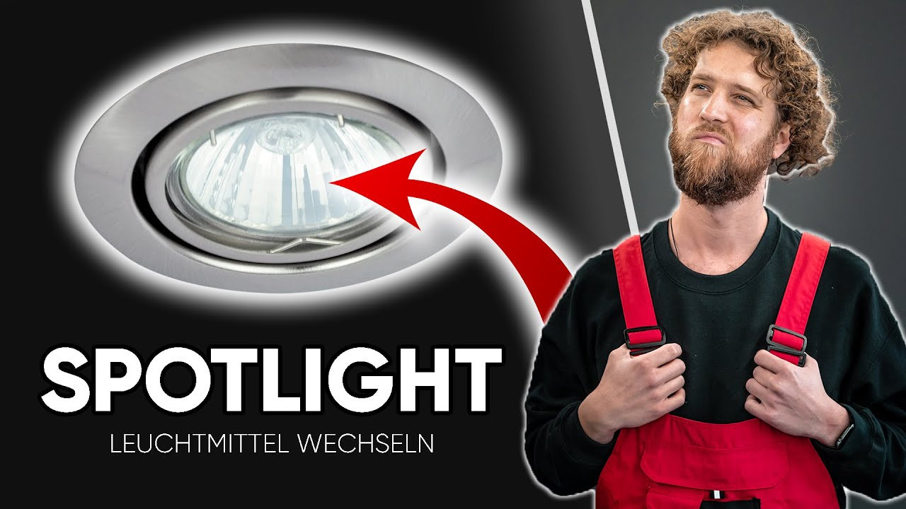 Spotlight Wechseln - Glühbirne Eines Einbaustrahler Tauschen (Anleitung)